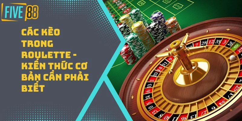 cac-keo-trong-roulette