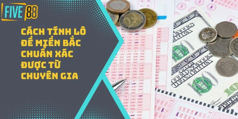 cach-tinh-lo-de-mien-bac