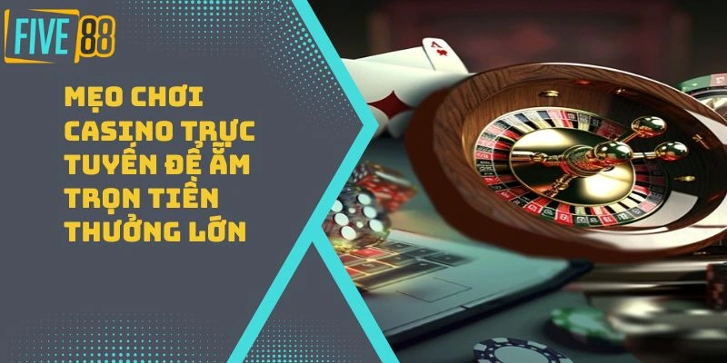 meo-choi-casino-truc-tuyen